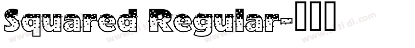Squared Regular字体转换
